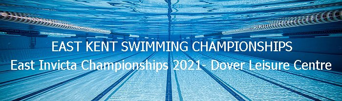 East Invicta Championships 2021- Dover Leisure Centre